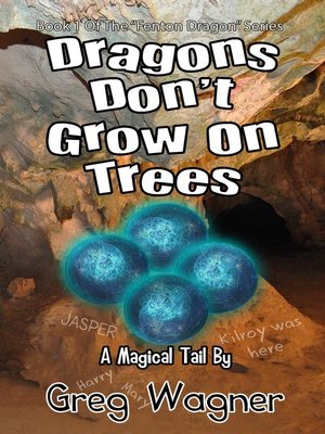 cover image of Dragons Don't Grow On Trees--A Magical Tail